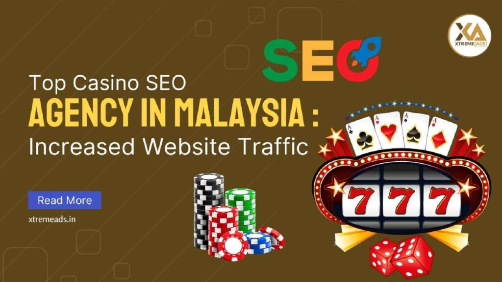 CASINO SEO AGENCY IN MALAYSIA
