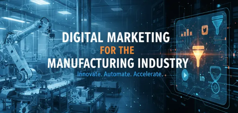 Digital Marketing For Manufacturers