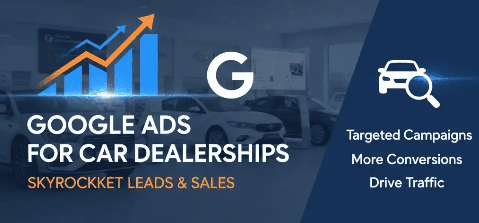 Google ads for car dealerships