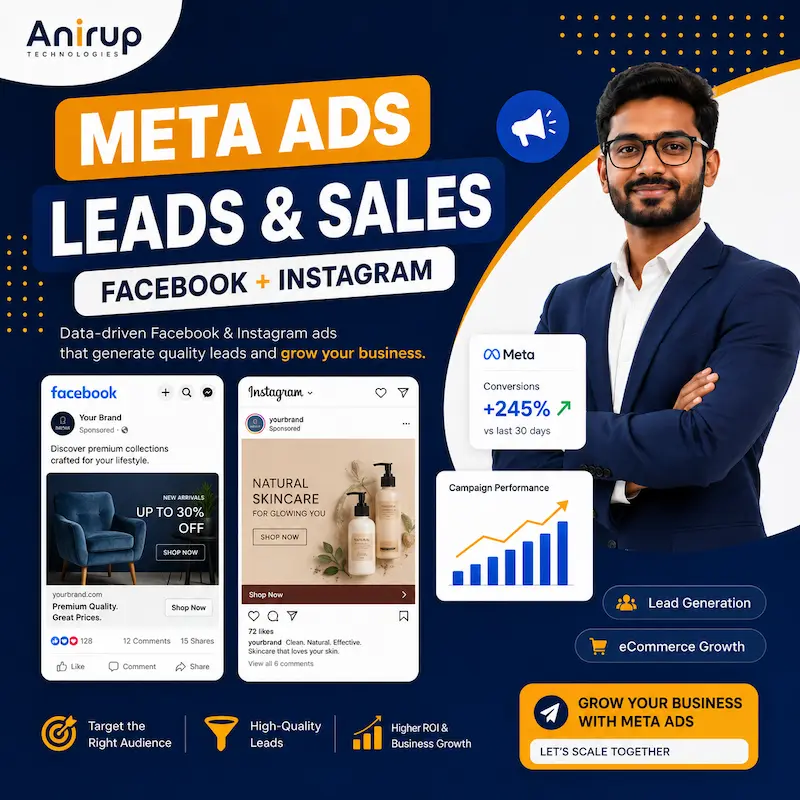 Meta Ads management for Facebook and Instagram lead generation and sales campaigns by Anirup Technologies